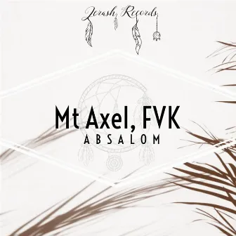 Absalom by FVK