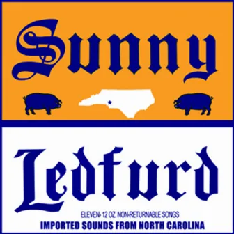 Imported Sounds from North Carolina by Sunny Ledfurd