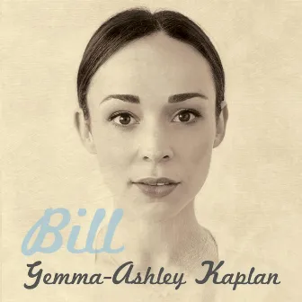 Bill by Gemma-Ashley Kaplan