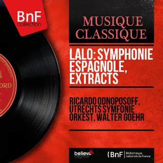 Lalo: Symphonie espagnole, Extracts (Mono Version) by Utrechts Symfonie Orkest