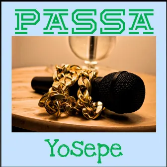 Passa by Yosepe