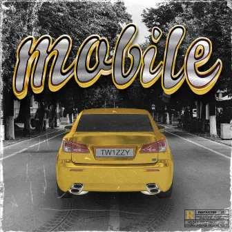 Mobile by Tw1zzy