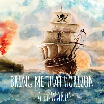 Bring Me That Horizon by Lea Edwards