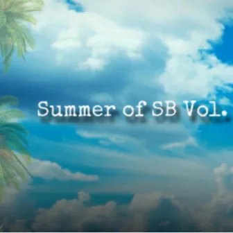 Summer of Sb, Vol. One by Hendo