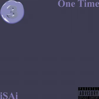 One Time by iSAi