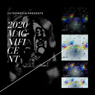 2020 MAGNIFICENT by Quest Lorde