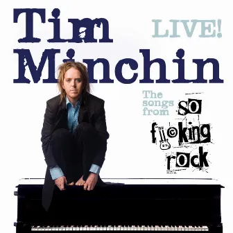 So Fucking Rock (Live) by Tim Minchin