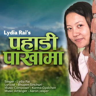 Pahadi Pakhama by Lydia Rai