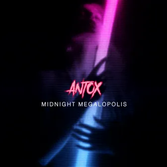 Midnight Megalopolis by Antox