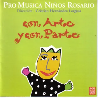 Con Arte y Con Parte by Pro Musica Niños Rosario