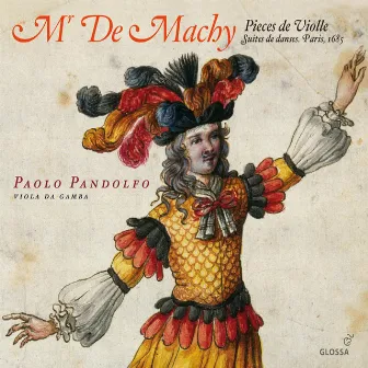 Mr. De Machy: Pieces de Violle by Sieur de Machy