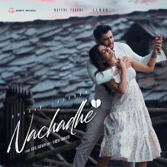 Nachadhe by Bharatt-Saurabh