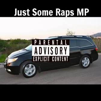 Just Some Raps by MP