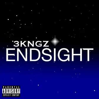 Endsight (feat. Chill, Meru & Is) by 3Kngz