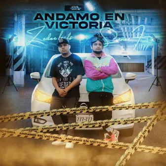 Andamo En Victoria by ZedoeBeats