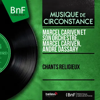 Chants religieux (Mono version) by Marcel Cariven