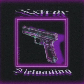 Reloading by xxfrvx