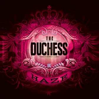 The Duchess by Haze