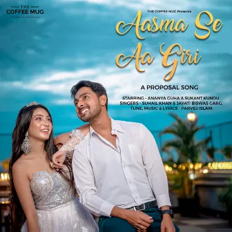 Aasma Se Aa Giri (a Proposal Song) by 