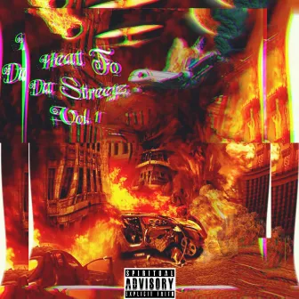 Heat For The Streetz:, Vol. 1 by Darya'ahla