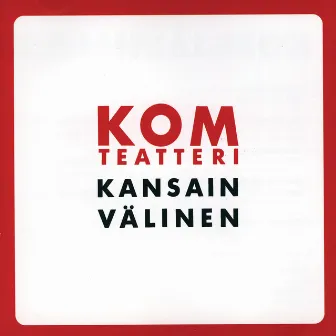 Kansainvälinen by KOM-teatteri