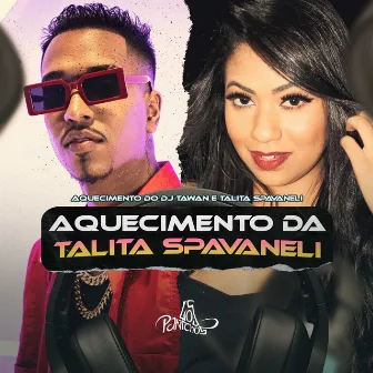 Aquecimento da Talita Spavaneli by Aquecimento do DJ Tawan