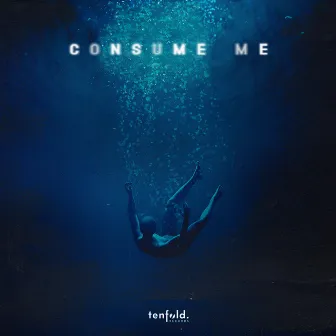 Consume Me by Ruebik