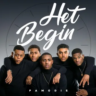 Het Begin by Famodis