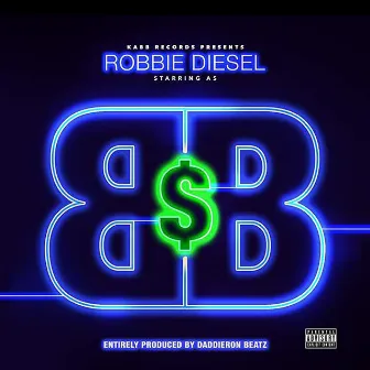 Bobby Banks (BB$) by Robbie Diesel