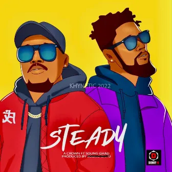 STEADY by A-Crown