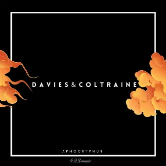 DAVIES & COLTRAINE by SIN TONICO