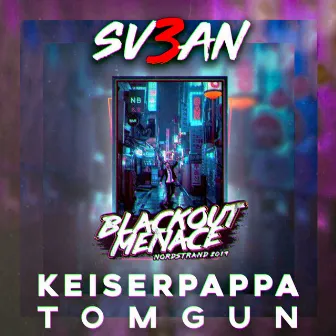 Blackout Menace - Nordstrand 2019 by Tomgun