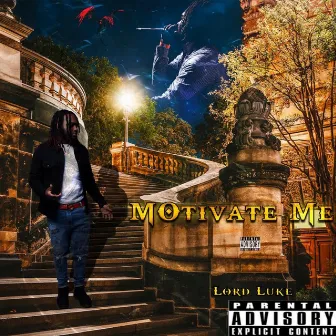 Motivate Me by Lord Luke