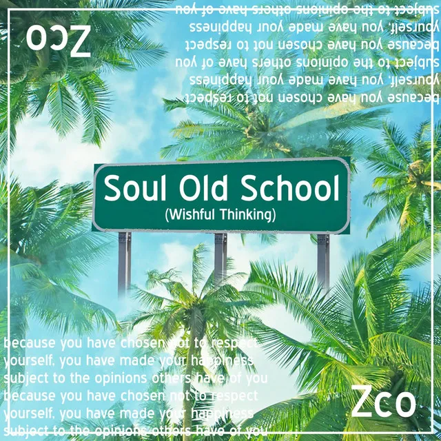 Soul Old School (Wishful Thinking)