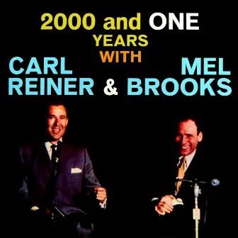 2000 And One Years by Carl Reiner