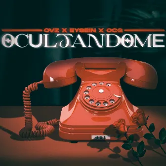 Ocultandome by Benjamin OCG