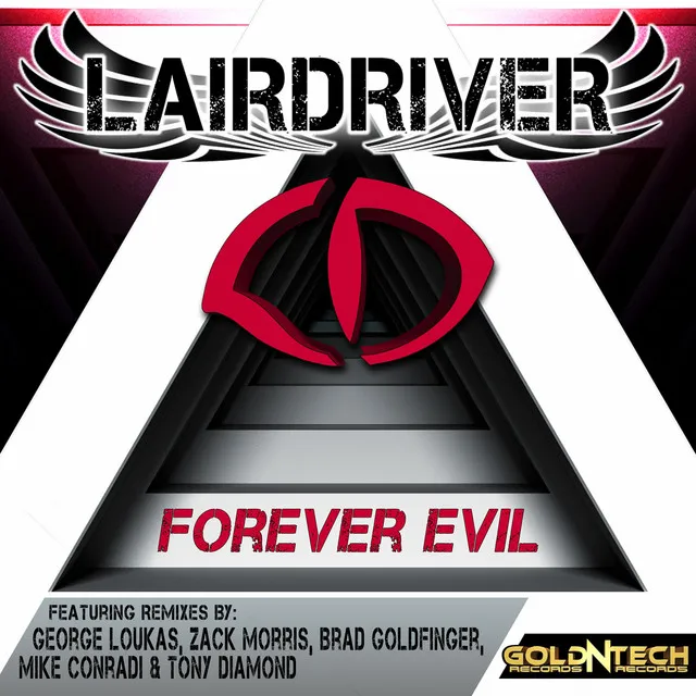 Forever Evil - Tony Diamond, Mike Conradi Remix