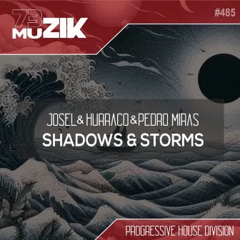 Shadows & Storms by Pedro Miras