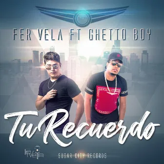 Tu Recuerdo by Fer Vela