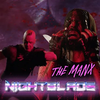 Nightblade by The Manx