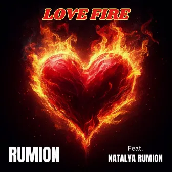 Love Fire by Rumion