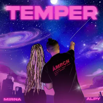 TEMPER by Mirna