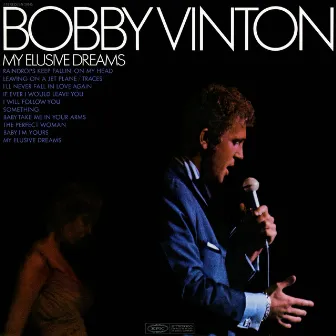 My Elusive Dreams by Bobby Vinton