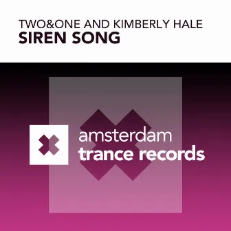 Siren Song by Two&One