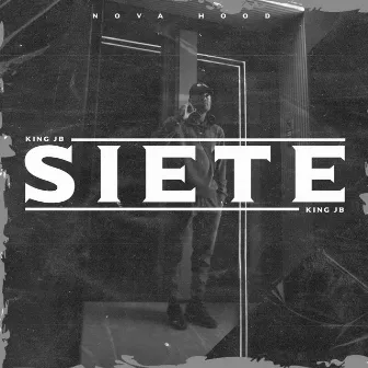 Siete by King Jb