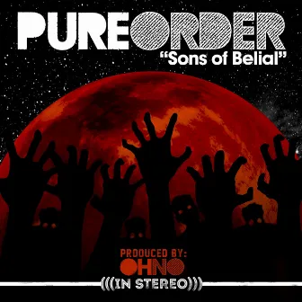 Sons of Belial by Pure Order