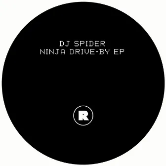 Ninja Drive-By EP by DJ Spider