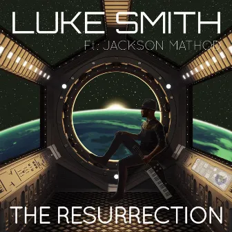 The Resurrection by Luke Smith