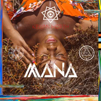 Mana by Kelyan Horth