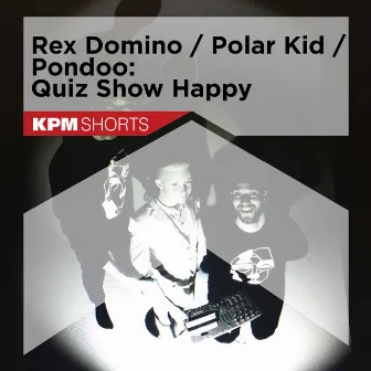 Quiz Show Happy by Rex Domino